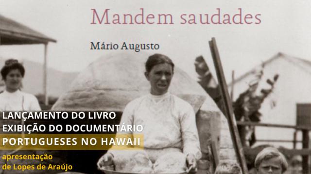Jornalista Mário Augusto apresenta nos Açores livro que retrata emigração açoriana para o Havai