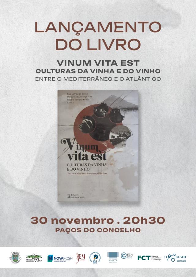 Lançamento do livro “Vinum Vita Est - Culturas da Vinha e do Vinho: Entre o Mediterrâneo e o Atlântico”