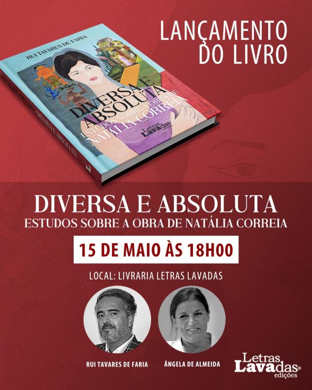 Lançamento do livro "Diversa e Absoluta - Estudos Sobre a Obra de Natália Correia" 