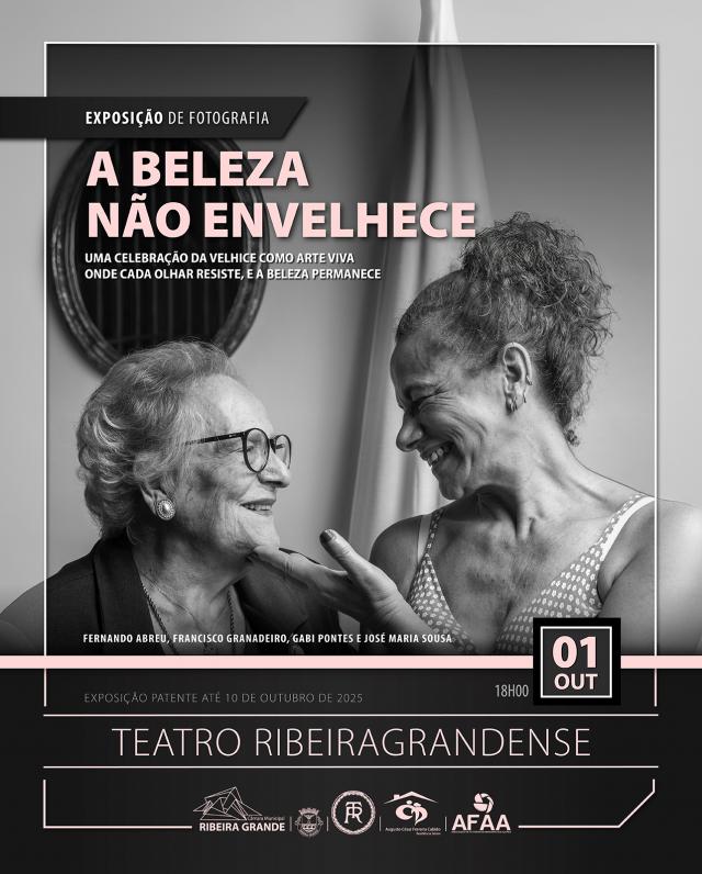Teatro Ribeiragrandense acolhe a exposição “A Beleza Não Envelhece”